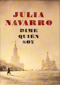 Julia Navarro - Dime quién soy