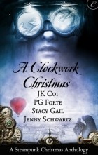  - A Clockwork Christmas
