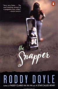 Roddy Doyle - The Snapper