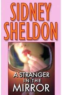 S.Sheldon - A Stranger in the Mirror