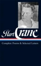 Hart Crane - Complete Poems and Selected Letters