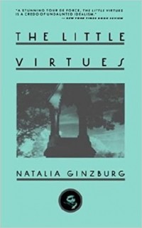 Наталия Гинзбург - The Little Virtues