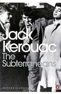 Jack Kerouac - The Subterraneans