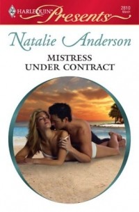 Natalie Anderson - Mistress Under Contract