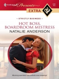 Natalie Anderson - Hot Boss, Boardroom Mistress