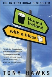 Tony Hawks - Round Ireland With a Fridge