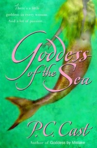 P. C. Cast - Goddes of the Sea