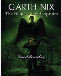 Garth Nix - Lord Sunday