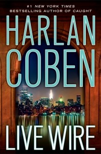 Harlan Coben - Live Wire