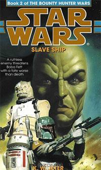 K. W. Jeter - Slave Ship (Star Wars: The Bounty Hunter Wars, Book 2)