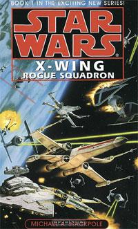 Michael A. Stackpole - Rogue Squadron (Star Wars: X-Wing Series, Book 1)