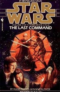 Timothy Zahn - Star Wars: The Thrawn Trilogy: Volume 3: The Last Command
