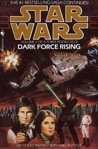 Timothy Zahn - Star Wars: The Thrawn Trilogy: Volume 2: Dark Force Rising