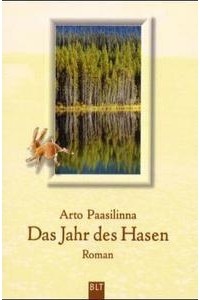 Arto Paasilinna - Das Jahr des Hasen