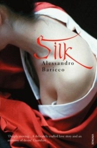 Alessandro Baricco - Silk