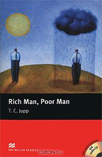 Т. К. Юпп - Rich Man, Poor Man: Beginner Level (+ CD-ROM)