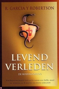 R. Garcia y Robertson - Levend verleden: De Rozenoorlog