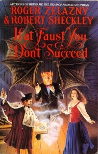  - If at Faust You Don't Succeed