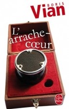 Boris Vian - L&#039;Arrache-cœur