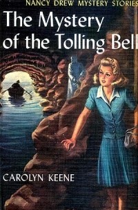 Carolyn Keene - The Mystery of the Tolling Bell
