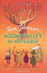 Tove Jansson - Moominvalley in November