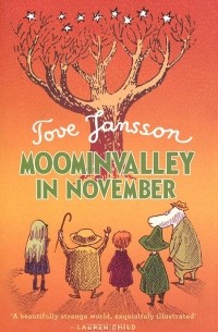 Tove Jansson - Moominvalley in November