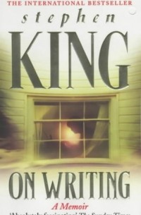 Stephen King - On Writing: A Memoir