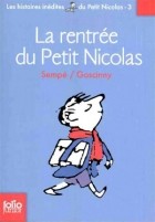 Jean-Jacques Sempé, René Goscinny - La rentrée du Petit Nicolas