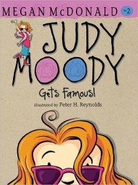 Megan McDonald - Judy Moody Gets Famous!