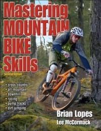  - Mastering Mountain Bike Skills