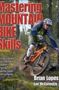  - Mastering Mountain Bike Skills