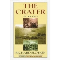 Richard Slotkin - The Crater