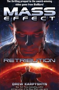 Drew Karpyshyn - Mass Effect: Retribution