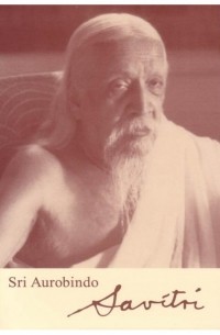 Шри Ауробиндо  - Savitri