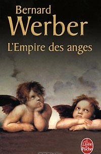Bernard Werber - L'Empire des anges