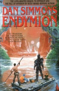 Dan Simmons - Endymion