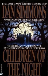 Dan Simmons - Children of the Night