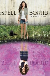 Rachel Hawkins - Spell Bound