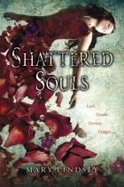 Мери Линдсей - Shattered Souls