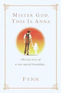  - Mister God, This Is Anna