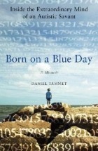 Daniel Tammet - Born on a Blue Day