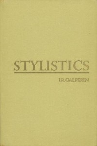 I.R. Galperin - Stylistics
