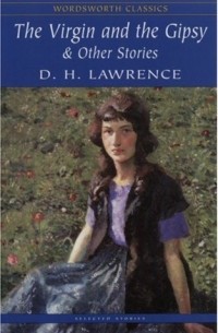 D.H. Lawrence - The Virgin and the Gipsy