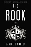 Дэниел О&#039;Мэлли - The Rook