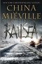 China Mieville - Railsea