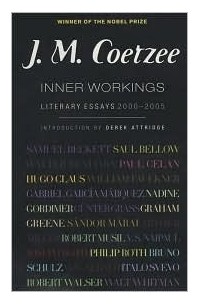 Inner Workings: Literary Essays 2000-2005