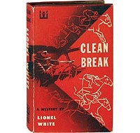 Lionel White - Clean Break