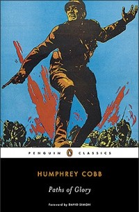 Humphrey Cobb - Paths of Glory