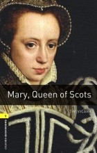 Tim Vicary - Mary, Queen of Scots