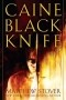 Matthew Stover - Caine Black Knife